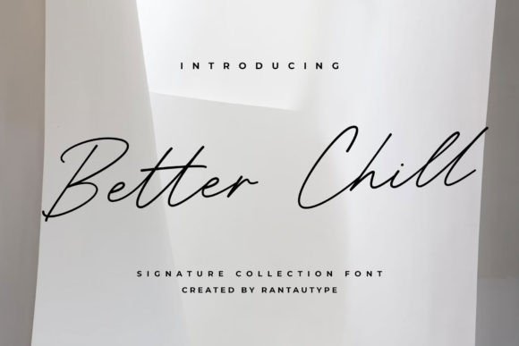 Better Chill: A Creative Script Font for Brands