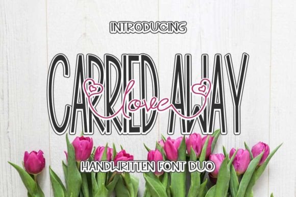 Carried Away Love Font: A Designer’s Review