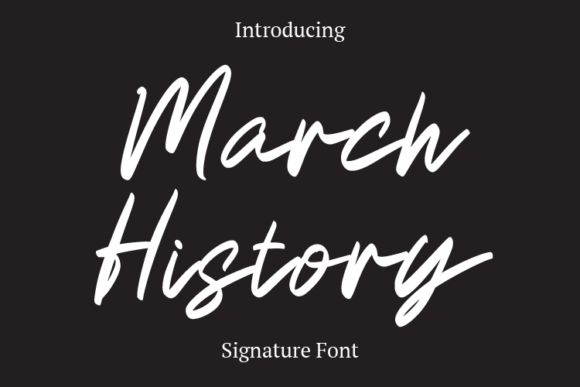 March History: A Script Font for Editorial Soul