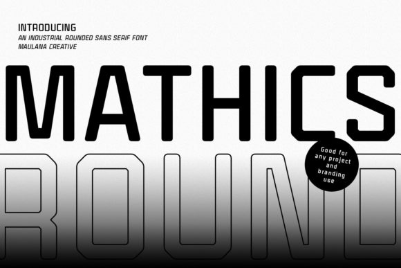 Mathics Round: The Modern Sans Serif Font for Bold Branding