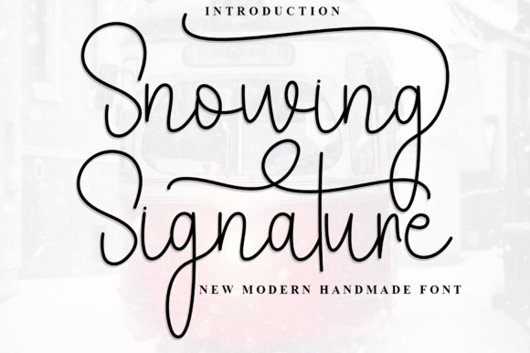 Snowing Signature: A Handwritten Font for Makers