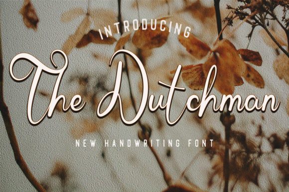 The Dutchman Font for Clear Campaign Design